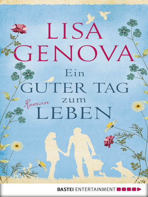 Title details for Ein guter Tag zum Leben by Lisa Genova - Available